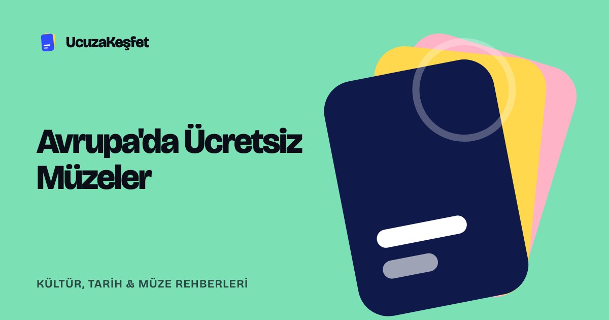 Avrupa'da Ücretsiz Müzeler