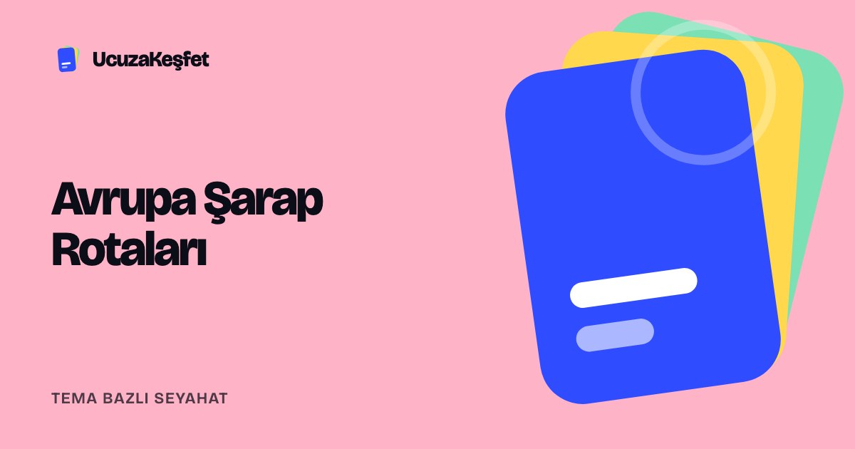 Avrupa Şarap Rotaları