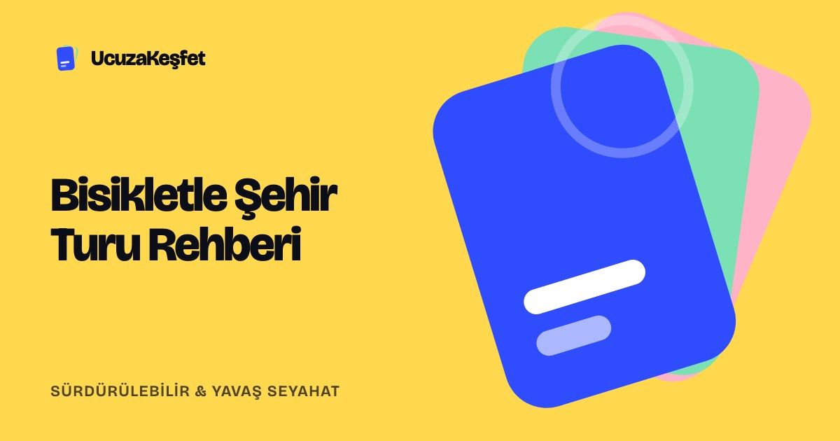 Bisikletle Şehir Turu Rehberi