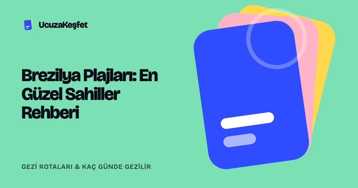 Brezilya Plajları: En Güzel Sahiller Rehberi