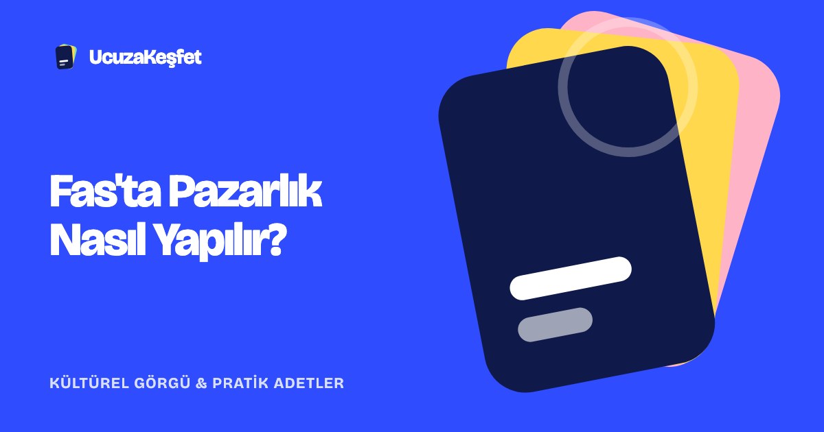 Fas'ta Pazarlık Nasıl Yapılır?
