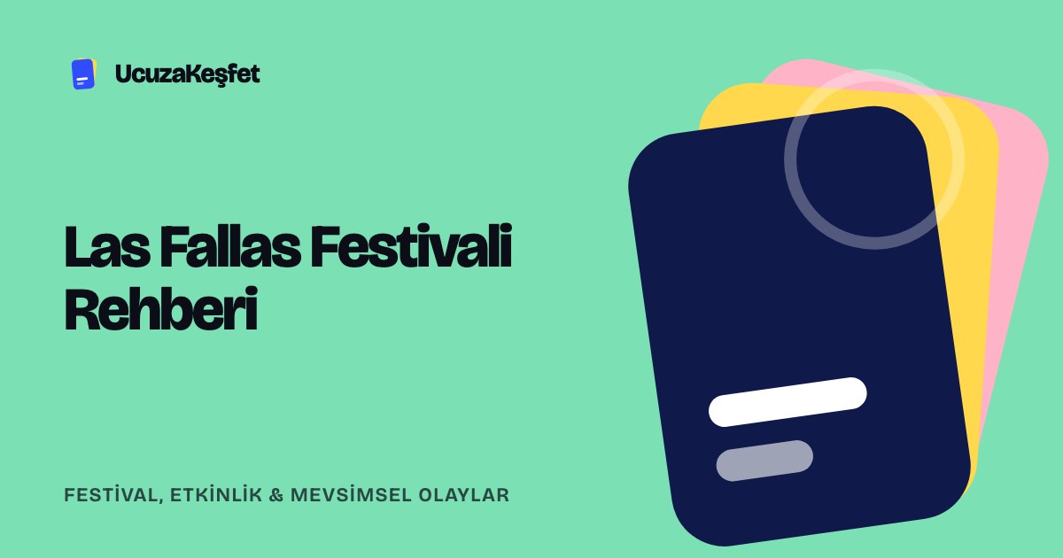 Las Fallas Festivali Rehberi