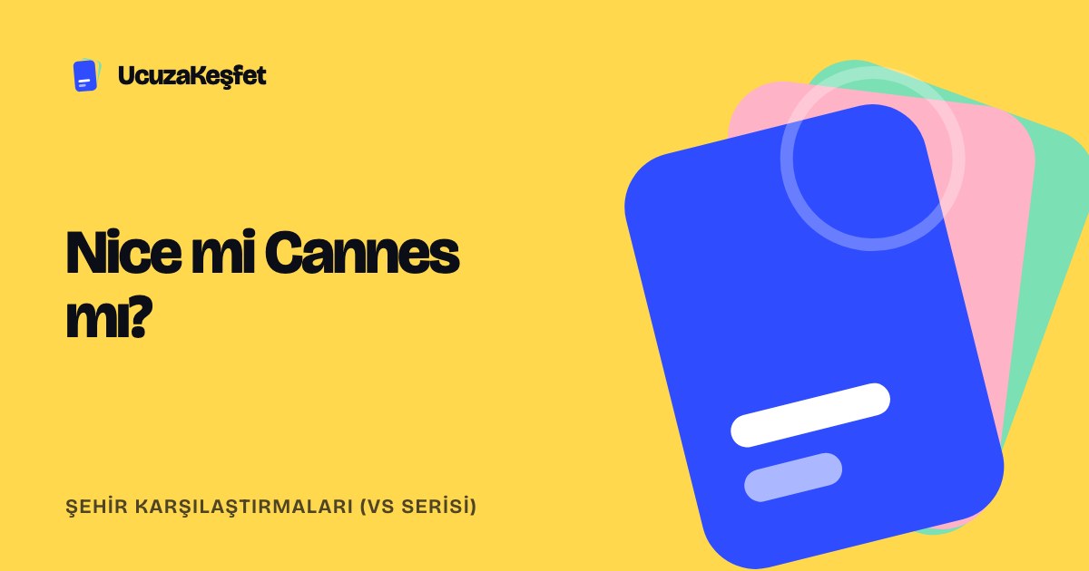 Nice mi Cannes mı?