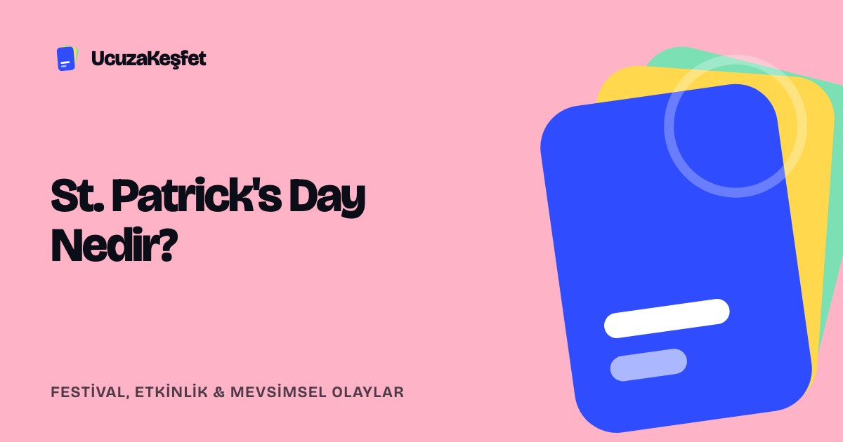 St. Patrick's Day Nedir?