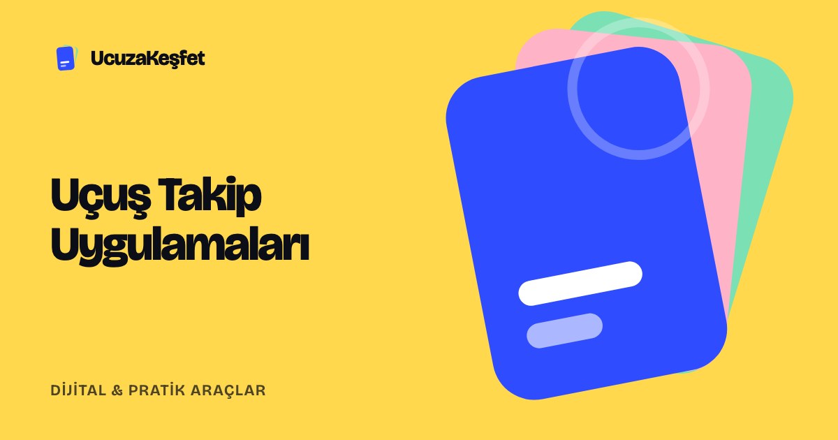 Uçuş Takip Uygulamaları