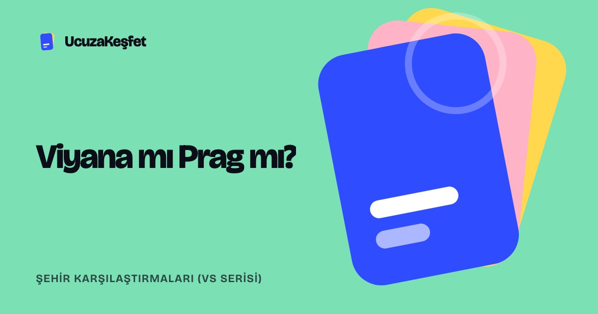 Viyana mı Prag mı?