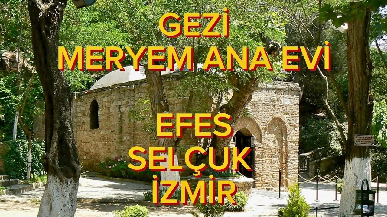 Selçuk Meryem Ana Evi